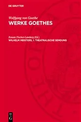 Book cover of Wilhelm Meisters, 1. Theatralische Sendung by Renate Fischer-Lamberg