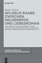 Book cover of Wilhelm Raabe zwischen Heldenepos und Liebesroman by Heiko Ullrich