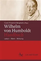 Book cover of Wilhelm von Humboldt-Handbuch by Cord-Friedrich Berghahn