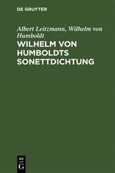 Book cover of Wilhelm von Humboldts Sonettdichtung by Albert Leitzmann