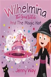 Book cover of Wilhelmina The Good Witch by Jenny Way
