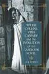 Book cover of Wilkie Collins, Vera Caspary and the Evolution of the Casebook Novel by A.B. Emrys