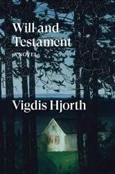 Book cover of Will and Testament by Vigdis Hjorth