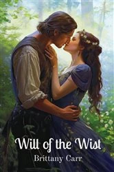 Book cover of Will of the Wist by Brittany L Carr