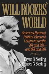 Book cover of Will Rogers' World by Bryan B. Sterling
