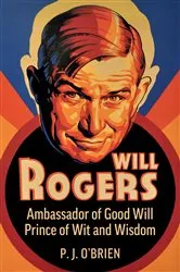 Book cover of Will Rogers by P. J. O'Brien