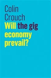 Book cover of Will the gig economy prevail? by Unknown
