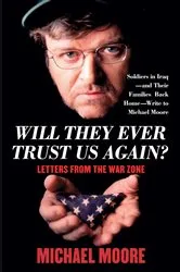 Book cover of Will They Ever Trust Us Again? by Michael Moore