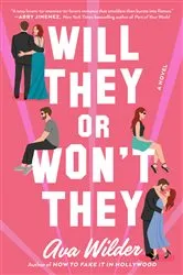 Book cover of Will They or Won't They by Ava Wilder