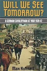 Book cover of Will We See Tomorrow? by Max Kuhnert