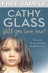 Book cover of Will You Love Me?: Free Sampler by Cathy Glass