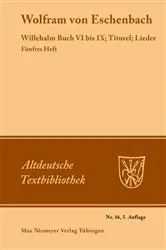 Book cover of Willehalm Buch VI bis IX; Titurel; Lieder (5th ed.) by Wolfram von Eschenbach