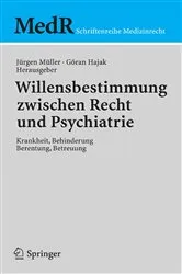 Book cover of Willensbestimmung zwischen Recht und Psychiatrie by Jürgen Müller