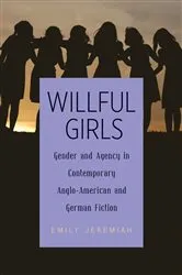 Book cover of Willful Girls by Emily Jeremiah