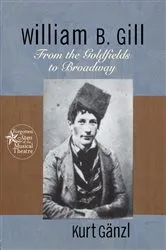 Book cover of William B. Gill by Kurt Ganzl