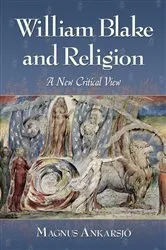 Book cover of William Blake and Religion by Magnus Ankarsjö