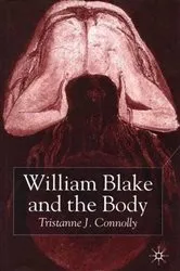 Book cover of William Blake and the Body by T. Connolly