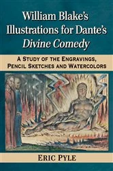 Book cover of William Blake's Illustrations for Dante's Divine Comedy by Eric Pyle