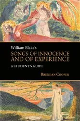 Book cover of William Blake's Songs of Innocence and of Experience by Brendan Cooper