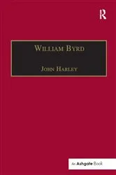 Book cover of William Byrd by John Harley