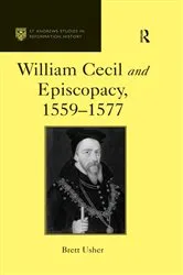 Book cover of William Cecil and Episcopacy, 1559–1577 by Brett Usher