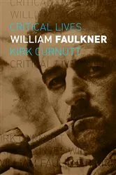 Book cover of William Faulkner by Daniel Joseph Singal