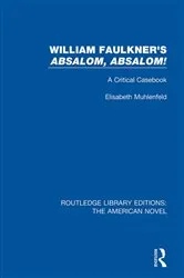 Book cover of William Faulkner's 'Absalom, Absalom! by Elisabeth Muhlenfeld