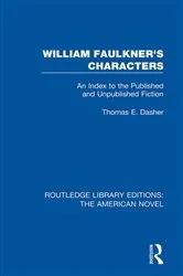 Book cover of William Faulkner's Characters by Thomas E. Dasher