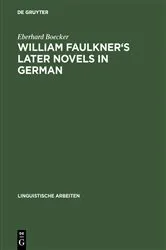 Book cover of William Faulkner's later novels in German by Eberhard Boecker