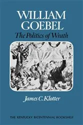 Book cover of William Goebel by James C. Klotter