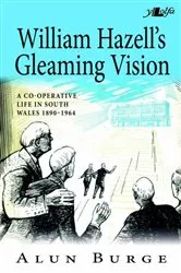 Book cover of William Hazell's Gleaming Vision by Alun Burge