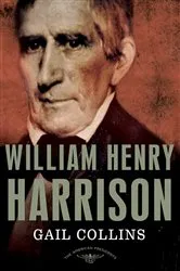 Book cover of William Henry Harrison by Gail Collins