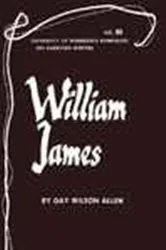 Book cover of William James - American Writers 88 by Gay Wilson Allen