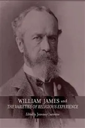 Book cover of William James and The Varieties of Religious Experience by Jeremy Carrette