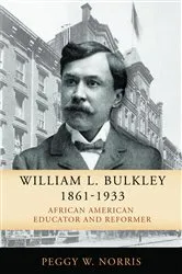 Book cover of William L. Bulkley, 1861-1933 by Unknown
