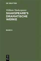 Book cover of William Shakespeare: Shakspeare’s dramatische Werke. Band 6 by August Wilhelm Schlegel