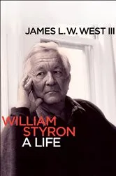Book cover of William Styron by James L. W. West