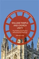 Book cover of William Temple and Church Unity by Edward Loane