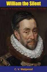 Book cover of William the Silent by Unknown