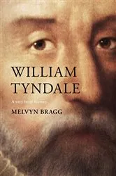 Book cover of William Tyndale by Melvyn Bragg