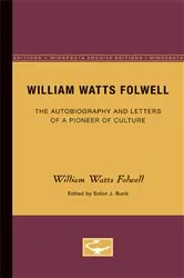 Book cover of William Watts Folwell by William Folwell