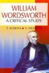 Book cover of William Wordsworth A Critical Study (Encyclopaedia Of World Great Poets) by Unknown