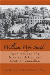 Book cover of William Wye Smith by Scott A. McLean