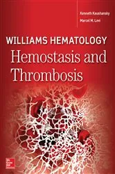 Book cover of Williams Hematology Hemostasis and Thrombosis by Kenneth Kaushansky