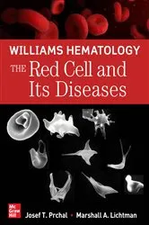 Book cover of Williams Hematology: The Red Cell and Its Diseases by Josef T. Prchal