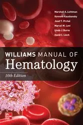 Book cover of Williams Manual of Hematology, Tenth Edition (10th ed.) by Marshall A. Lichtman