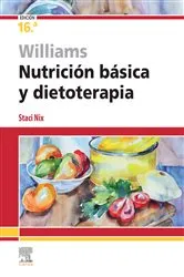 Book cover of Williams. Nutrición básica y dietoterapia (16th ed.) by Nix McIntosh MS, RD, CD, Staci