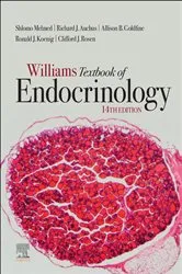 Book cover of Williams Textbook of Endocrinology E-Book (14th ed.) by Shlomo Melmed