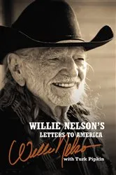 Book cover of Willie Nelson's Letters to America by Unknown
