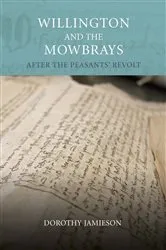 Book cover of Willington and the Mowbrays by Dorothy Jamieson